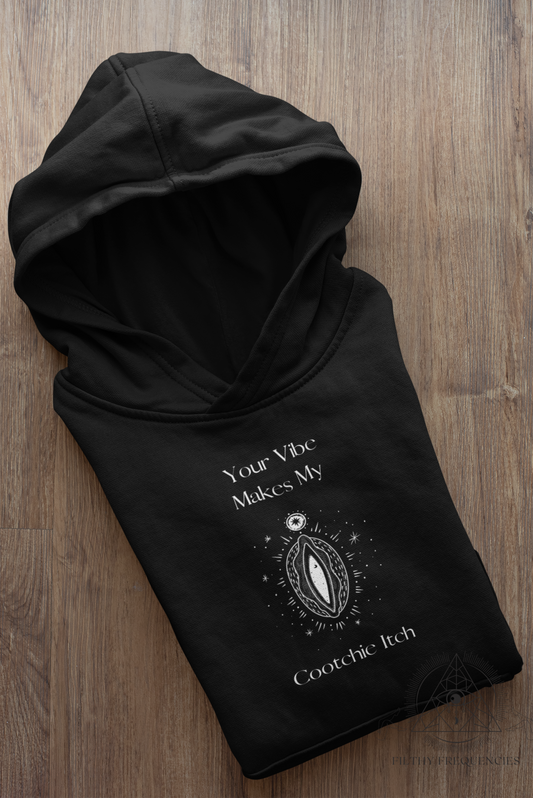 Your Vibe Hoodie